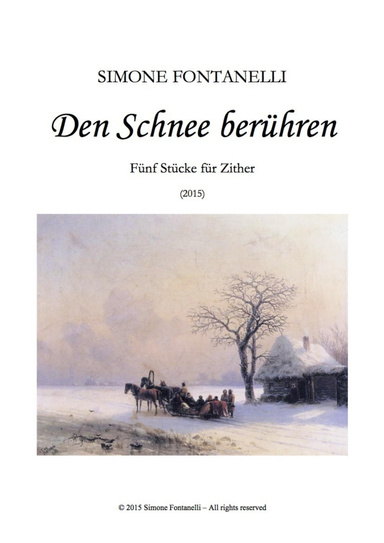 Simone Fontanelli - Den Schnee berühren - Fünf Stücke für Zither (2015), Music score