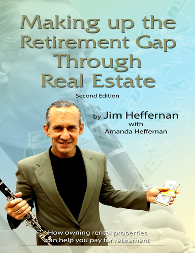 Making Up the Retirement Gap Through Real Estate