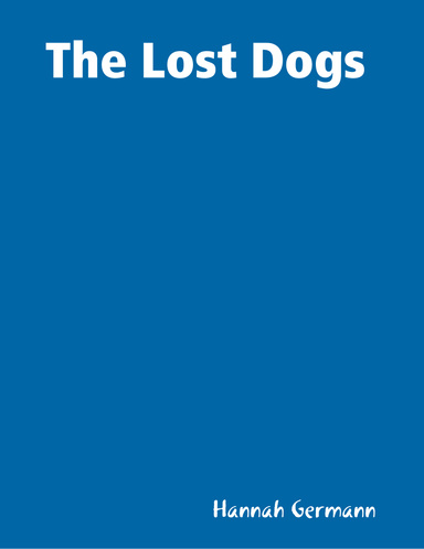 The Lost Dogs