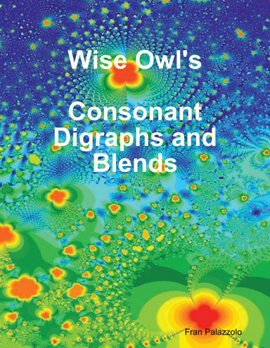 Wise Owl's Consonant Digraphs and Blends