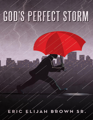 God’s Perfect Storm