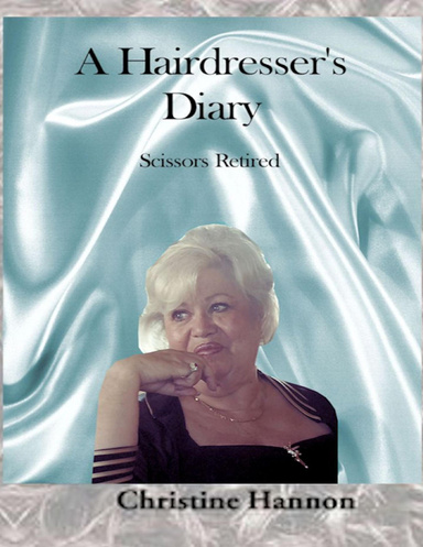 A Hairdresser's Diary: Scissors Retired
