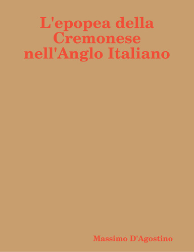 L'epopea della Cremonese nell'Anglo Italiano
