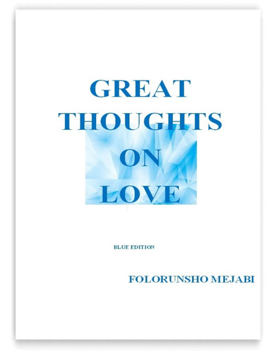 Great Thoughts on Love: Blue Edition