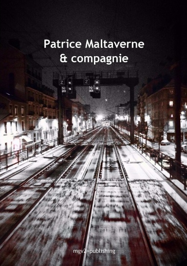 Patrice Maltaverne & compagnie