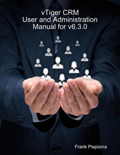 vTiger CRM - User and Administration Manual for v6.3.0