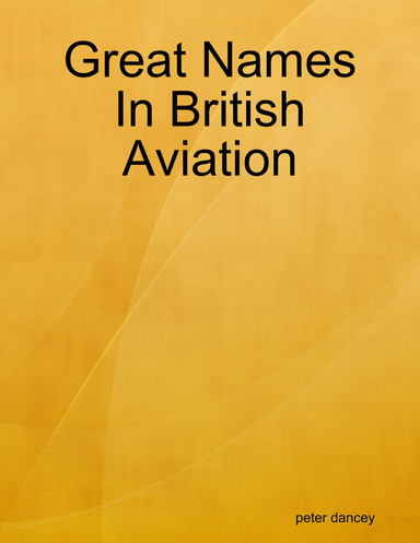 Great Names In British Aviation