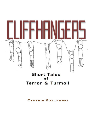 Cliffhangers - Short Tales of Terror & Turmoil