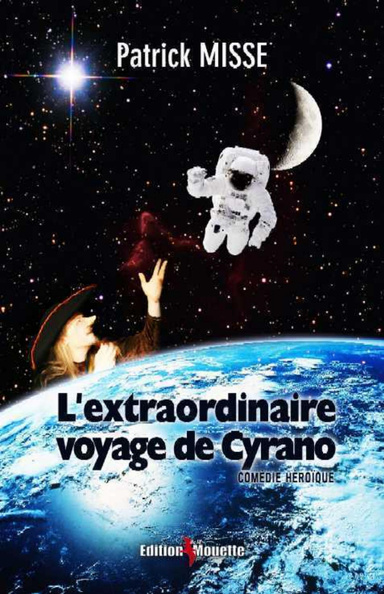 L'extraordinaire voyage de Cyrano (version théâtre)