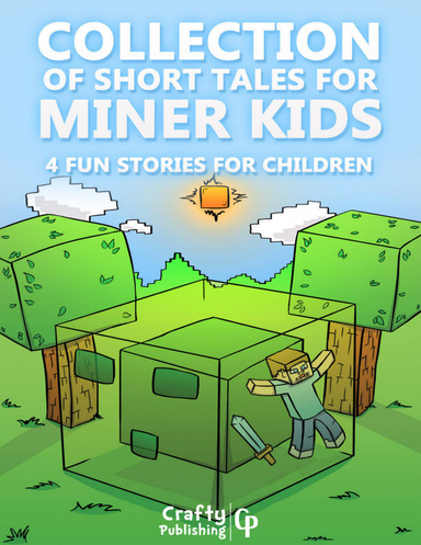 Interesting Stories About Minecraft