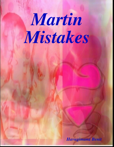 Martin Mistakes