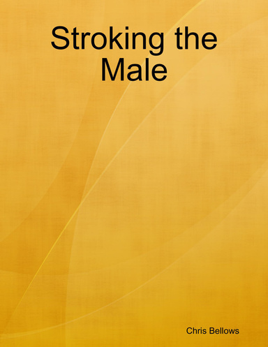 Stroking the Male