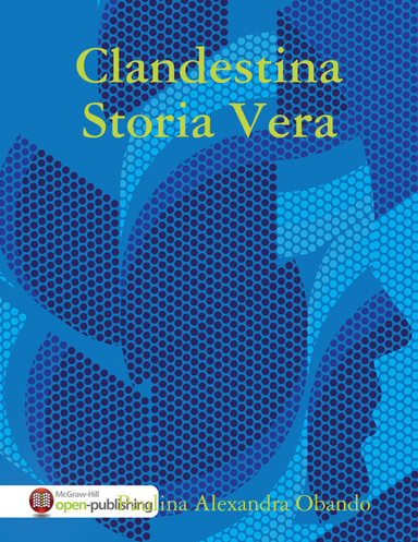 Clandestina      Storia Vera