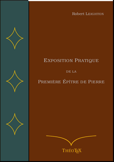 Exposition Pratique de la Première Épître de Pierre