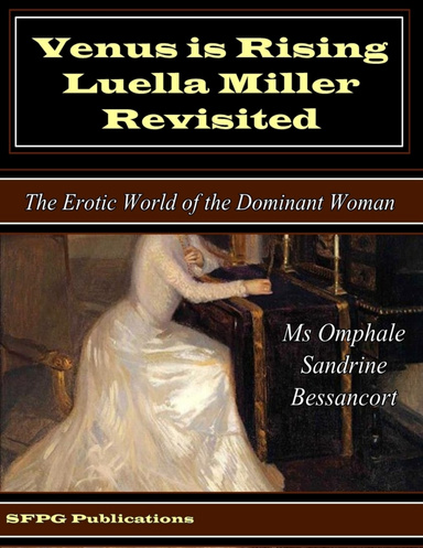 Venus Is Rising - Luella Miller Revisited