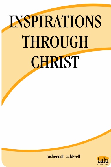 INSPIRATIONS THROUGH CHRIST