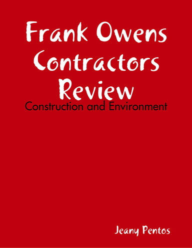 Frank Owens Contractors Review: Construction and Environment