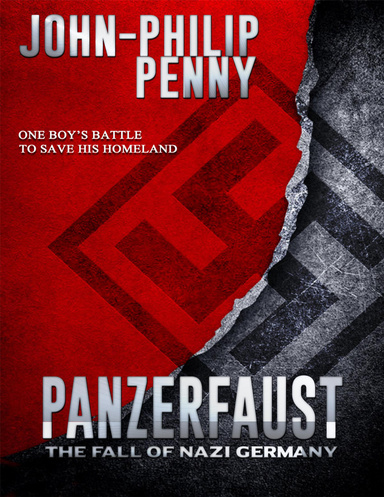 Panzerfaust - The Fall of Nazi Germany