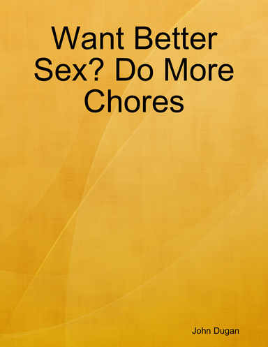 Want Better Sex? Do More Chores