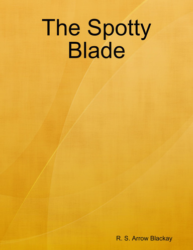 The Spotty Blade