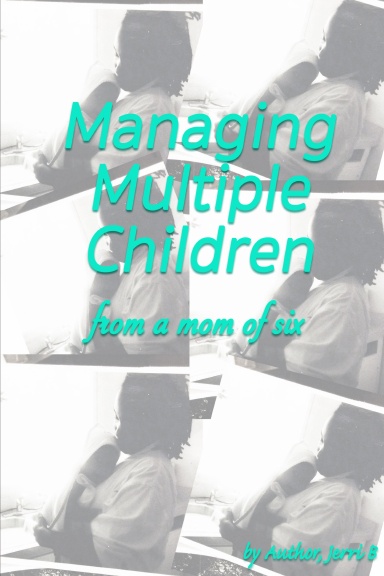 Managing Multiple Children
