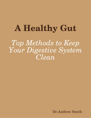 : A Healthy Gut