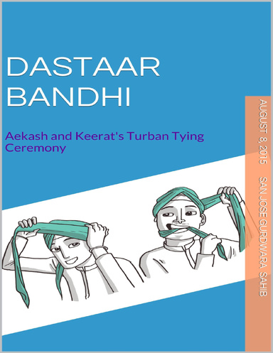 Dastaar Bandhi - Aekash and Keerat's Turban Tying Ceremony