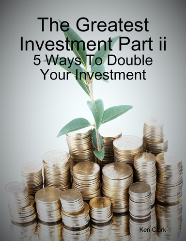 5 Ways To Double Your Investment