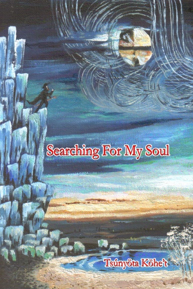 Searching For My Soul