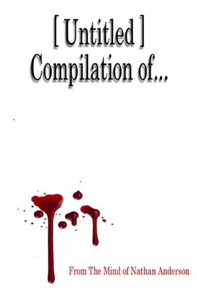 [ Untitled ] Compilation of...