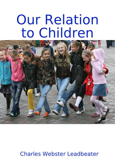 Our Relation to Children