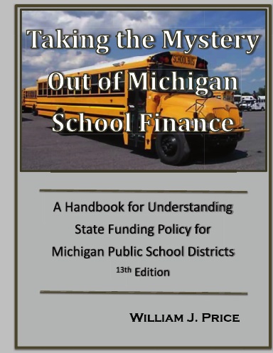Taking the Mystery Out of Michigan School Finance