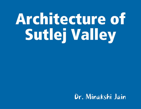 Architecture of Sutlej Valley