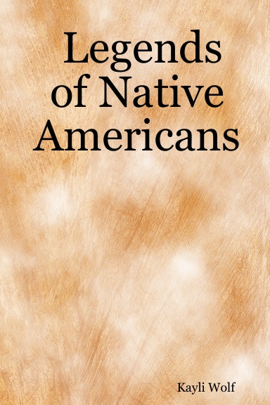 Legends of Native Americans