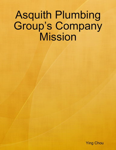 Asquith Plumbing Group’s Company Mission