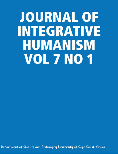 JOURNAL OF INTEGRATIVE HUMANISM VOL 7 NO 1