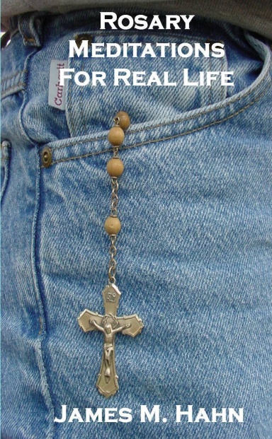 Rosary Meditations for Real Life Pocket Edition