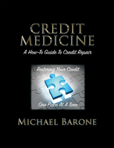 Credit Medicine: A How-To Guide to Credit Repair