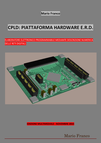 CPLD: Complex Programmable Logic Device (di M. Franco).