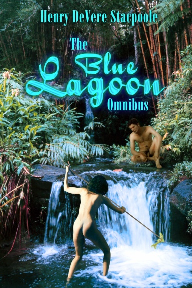 The Blue Lagoon Omnibus