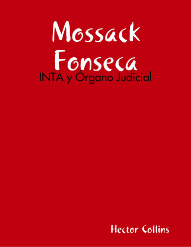 Mossack Fonseca: INTA y Órgano Judicial