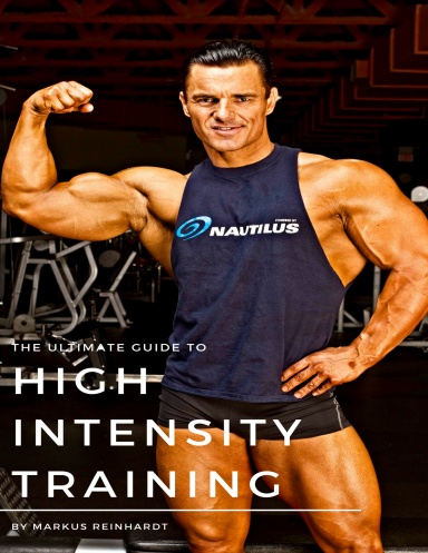 The Ultimate Guide to High Intensity Training