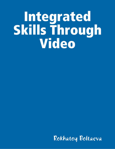 Integrated Skills Through Video