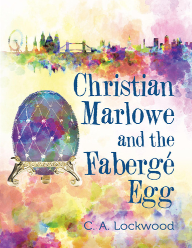 Christian Marlowe and the Fabergé Egg