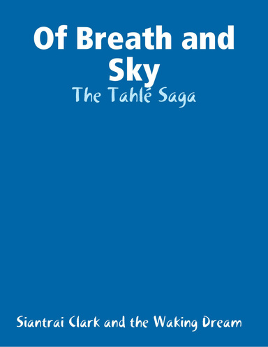 Of Breath and Sky