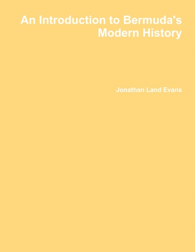 An Introduction to Bermuda's Modern History