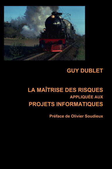 LA MAÎTRISE DES RISQUES APPLIQUÉE AUX PROJETS INFORMATIQUES