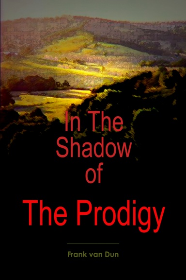 In The Shadow of The Prodigy