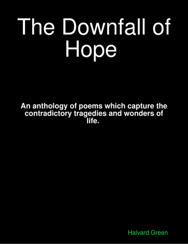 The Downfall of Hope