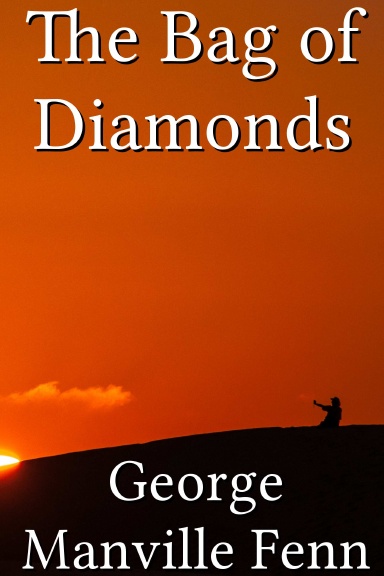 The Bag of Diamonds